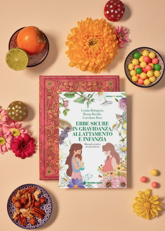 Erbe sicure in gravidanza allattamento e infanzia - di Bolognesi, Borello, Raso